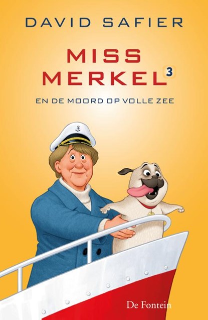 Miss Merkel en de moord op volle zee, David Safier - Paperback - 9789026173073