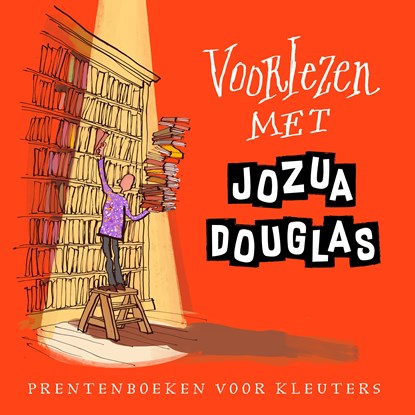 Voorlezen met Jozua Douglas, Jozua Douglas - Luisterboek MP3 - 9789026175596