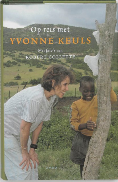 Op reis met Yvonne Keuls, Yvonne Keuls - Gebonden - 9789026319006