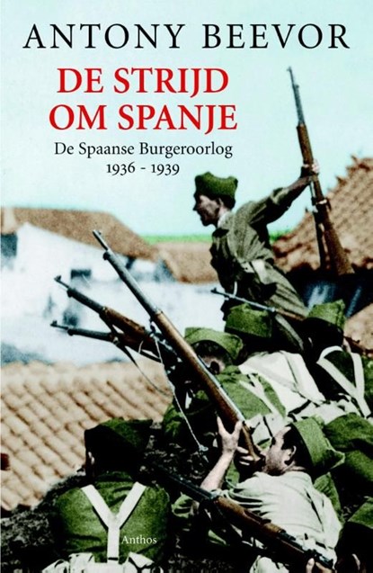 De strijd om Spanje, Antony Beevor - Ebook - 9789026322815