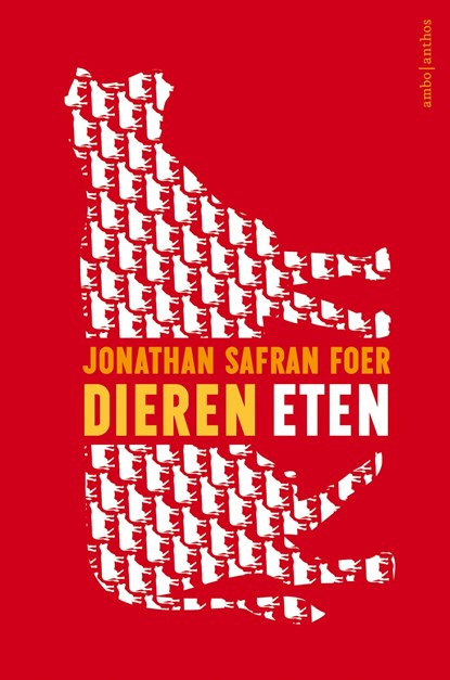 Dieren eten, Jonathan Safran Foer - Ebook - 9789026322990