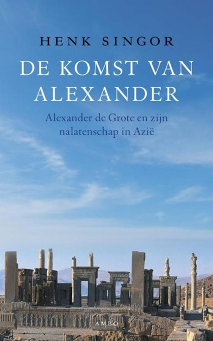 De komst van Alexander, Henk Singor - Ebook - 9789026323737