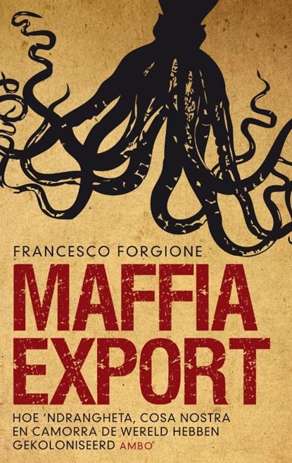 Maffia Export, Francesco Forgione - Ebook - 9789026323812