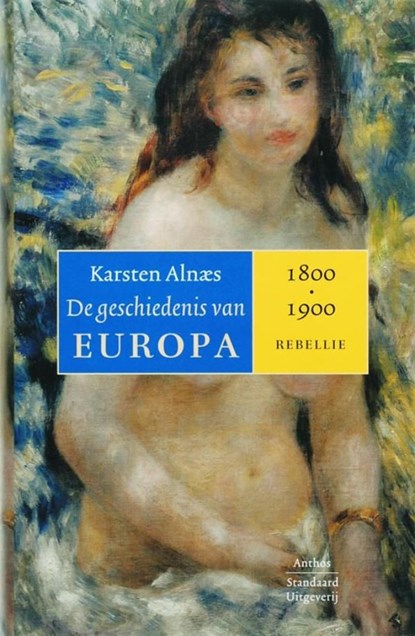 Geschiedenis van Europa 1800-1900 / 3, Karsten Alnaes - Ebook - 9789026324024