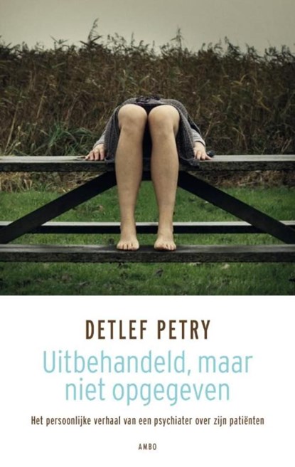 Uitbehandeld, maar niet opgegeven, Detlef Petry - Ebook - 9789026324338