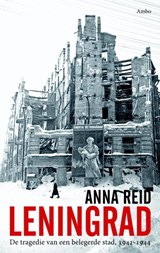 Leningrad, Anna Reid -  - 9789026325526