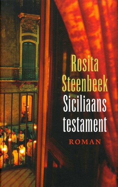Siciliaans testament, Rosita Steenbeek - Gebonden - 9789026327063