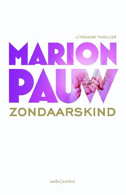 Zondaarskind, Marion Pauw - Paperback - 9789026330445