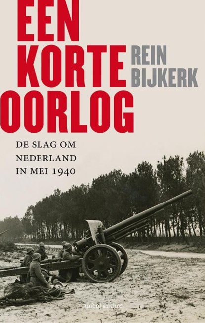 Een korte oorlog, Rein Bijkerk - Ebook - 9789026330766