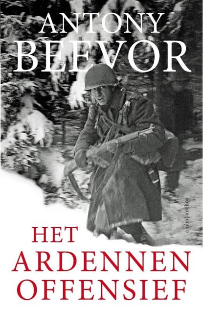 Het Ardennenoffensief, Antony Beevor - Ebook - 9789026331091
