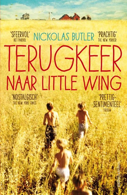 Terugkeer naar Little Wing, Nickolas Butler - Paperback - 9789026331718