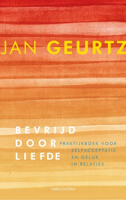 Bevrijd door liefde, Jan Geurtz - Paperback - 9789026333378
