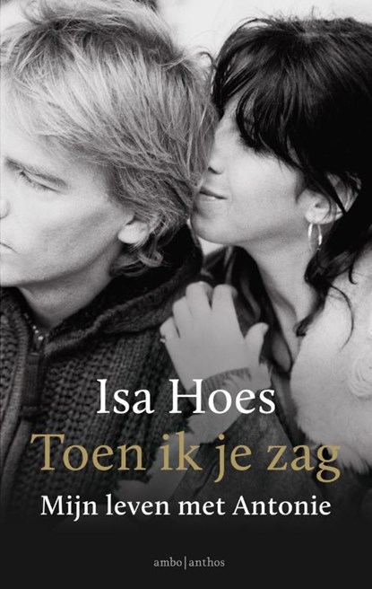 Toen ik je zag, Isa Hoes - Paperback - 9789026334115
