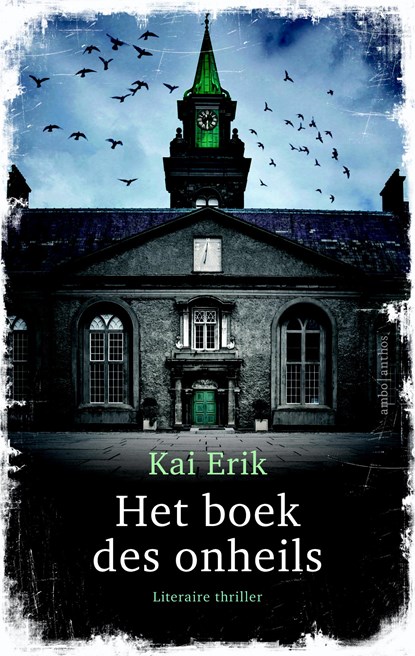 Het boek des onheils, Kai Erik - Paperback - 9789026334900
