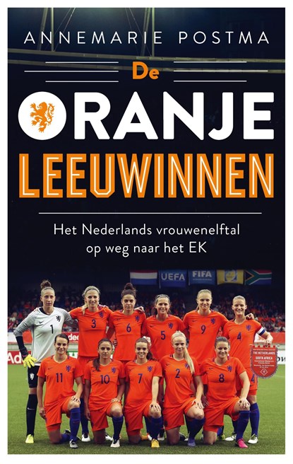 De Oranje leeuwinnen, Annemarie Postma - Ebook - 9789026337727