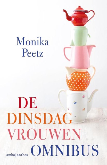 De dinsdagvrouwenomnibus, Monika Peetz - Paperback - 9789026338144