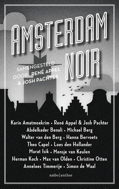 Amsterdam Noir, René Appel ; Josh Pachter - Ebook - 9789026339189