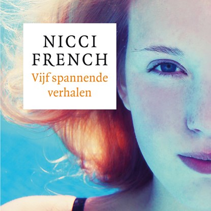 Vijf spannende verhalen, Nicci French - Luisterboek MP3 - 9789026342875