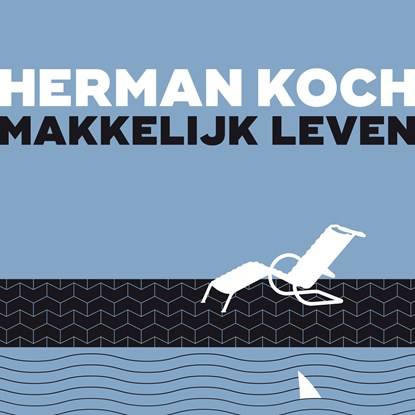 Makkelijk leven, Herman Koch - Luisterboek MP3 - 9789026345517