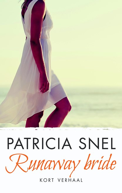 Runaway Bride, Patricia Snel - Ebook - 9789026346644
