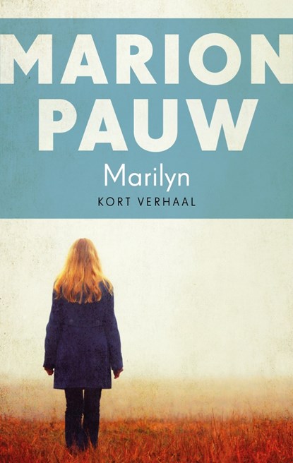 Marilyn, Marion Pauw - Luisterboek MP3 - 9789026347191