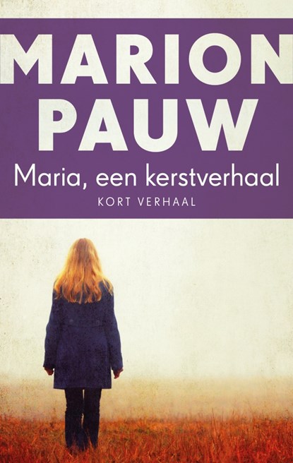 Maria, een Kerstverhaal, Marion Pauw - Luisterboek MP3 - 9789026347214