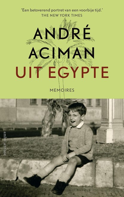 Uit Egypte, Andre Aciman - Ebook - 9789026348655
