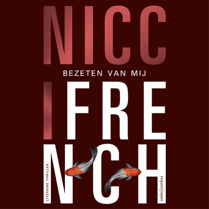 Bezeten van mij, Nicci French - Luisterboek MP3 - 9789026349201