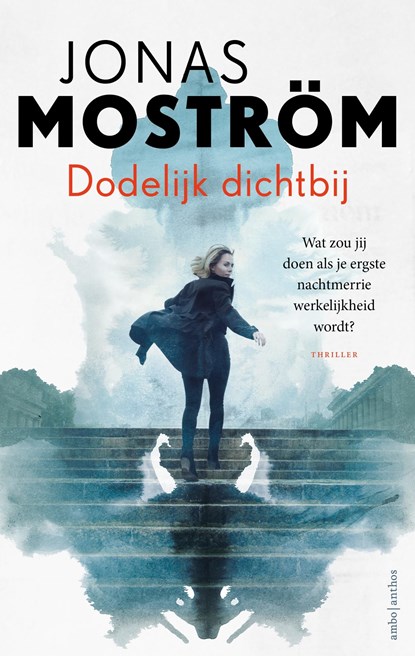 Dodelijk dichtbij, Jonas Moström - Ebook - 9789026349621