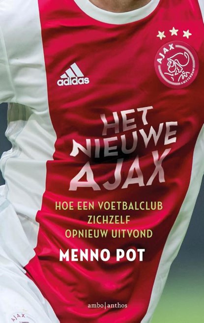Het nieuwe Ajax, Menno Pot - Paperback - 9789026349638