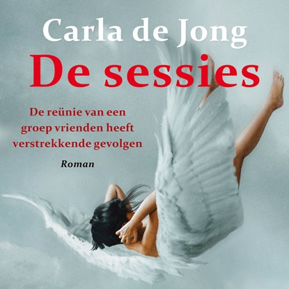 De sessies, Carla de Jong - Luisterboek MP3 - 9789026353390