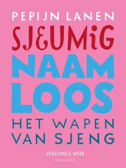 Sjeumig + Naamloos + Het Wapen van Sjeng, Pepijn Lanen - Paperback - 9789026355042