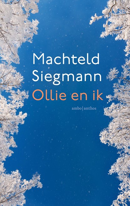 Ollie en ik, Machteld Siegmann - Ebook - 9789026357176