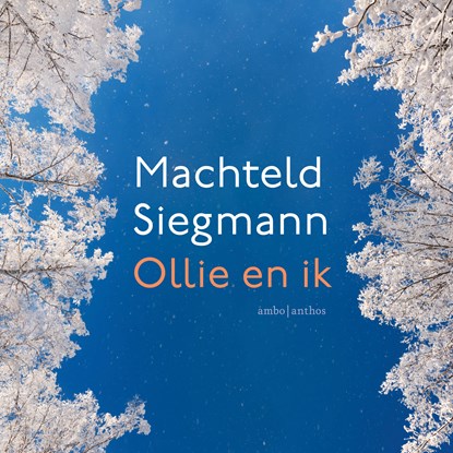 Ollie en ik, Machteld Siegmann - Luisterboek MP3 - 9789026357183