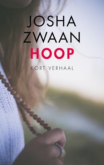 Hoop, Josha Zwaan - Ebook - 9789026357572