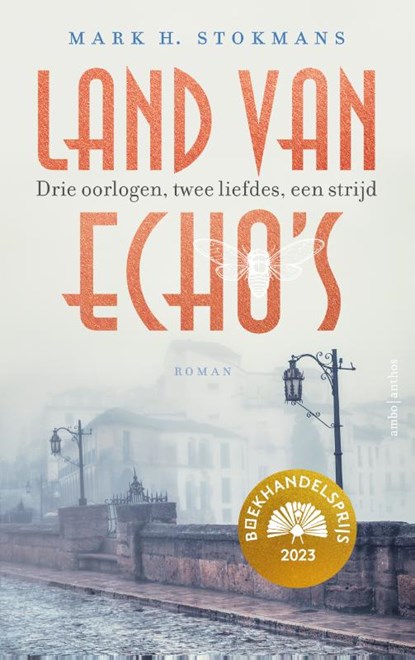 Land van echo's, Mark H. Stokmans - Gebonden - 9789026358401