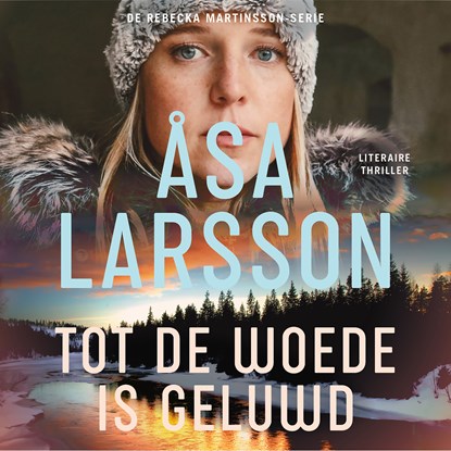 Tot de woede is geluwd, Åsa Larsson - Luisterboek MP3 - 9789026358517