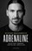 Adrenaline, Zlatan Ibrahimovic - Paperback - 9789026358784