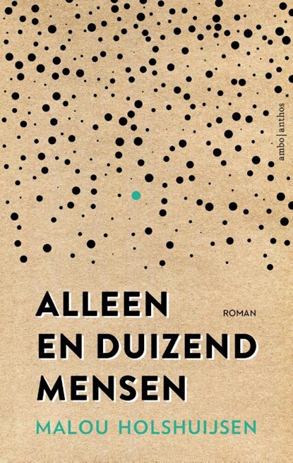 Alleen en duizend mensen, Malou Holshuijsen - Paperback - 9789026358975