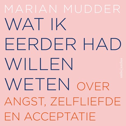Wat ik eerder had willen weten, Marian Mudder - Luisterboek MP3 - 9789026360817