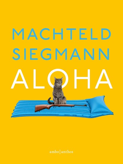 Aloha, Machteld Siegmann - Ebook - 9789026361166