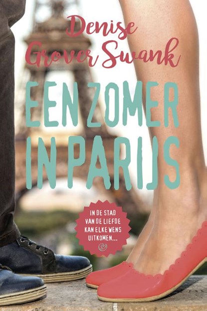 Een zomer in Parijs, Denise Grover Swank - Paperback - 9789026622304