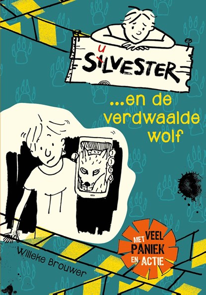 Silvester en de verdwaalde wolf, Willeke Brouwer - Gebonden - 9789026622687