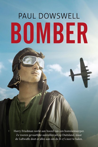 Bomber, Paul Dowswell - Paperback - 9789026622748