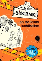 Silvester... en de lekke luchtballon, Willeke Brouwer -  - 9789026623080