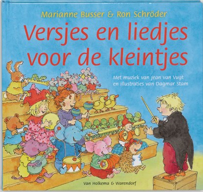 Liedjes en versjes voor de kleintjes, Marianne Busser ; Ron Schröder - Gebonden - 9789026917790