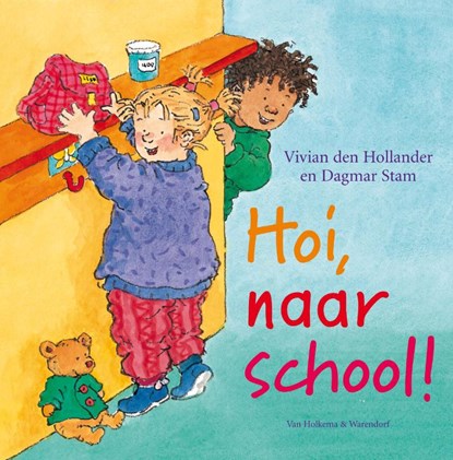 Hoi, naar school!, Vivian den Hollander - Gebonden - 9789026995828