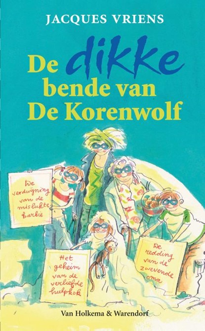 De dikke bende van De Korenwolf 1, Jacques Vriens - Gebonden - 9789026998850