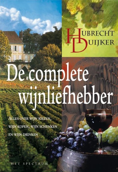 De complete wijnliefhebber, Hubrecht Duijker - Paperback - 9789027469434