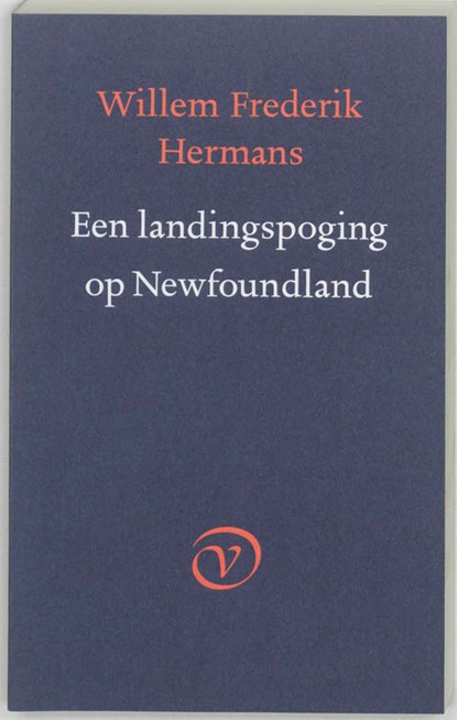 Een landingspoging op Newfoundland, Willem Frederik Hermans - Paperback - 9789028202634